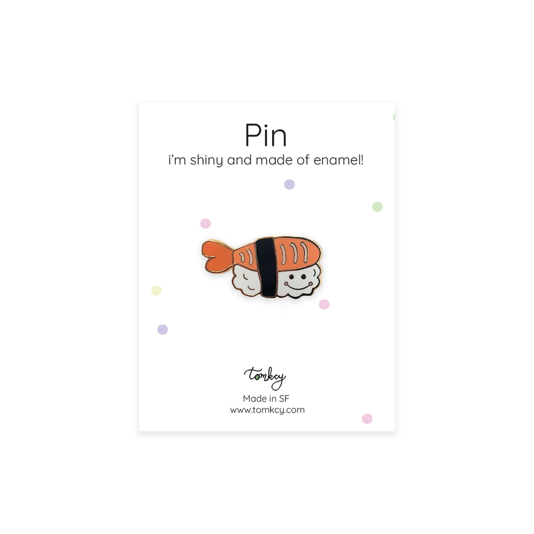 Shrimp Sushi Pin